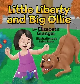 Little Liberty and Big Ollie, Hardcover/Elizabeth Granger