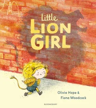 Little Lion Girl, Hardback/Olivia Hope