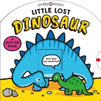 Little Lost Dinosaur, Board book/Roger Priddy