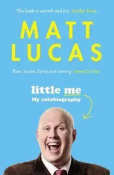 Little Me, Paperback/Matt Lucas