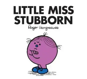Little Miss Stubborn, Paperback/Roger Hargreaves