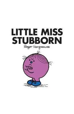 Little Miss Stubborn - ROGER HARGREAVES