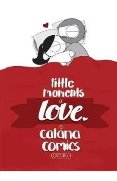 Little Moments of Love
