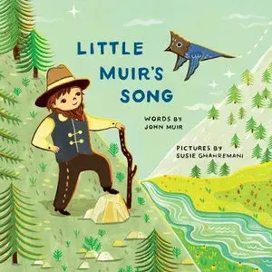 Little Muir's Song/John Muir
