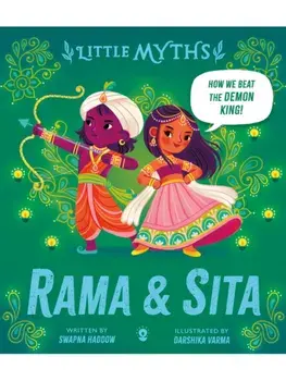 Little Myths: Rama and Sita, Hardback/Swapna Haddow