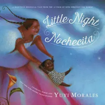 Little Night/Nochecita, Paperback/Yuyi Morales