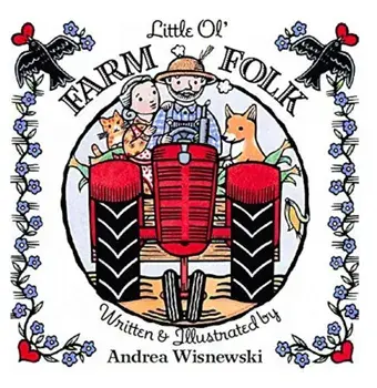 Little Old Farm Folk, Hardcover/Andrea Wisnewski