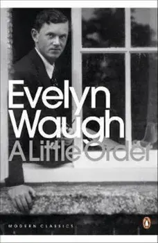 Little Order, Paperback/Evelyn Waugh