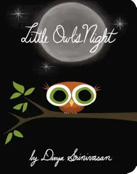 Little Owl's Night, Hardcover/Divya Srinivasan
