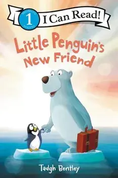 Little Penguin's New Friend, Paperback/Tadgh Bentley