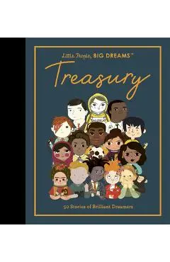 Little People, Big Dreams: Treasury: 50 Stories from Brilliant Dreamers - Maria Isabel Sanchez Vegara