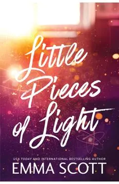 Little Pieces of Light (Standard Edition) - Emma Scott