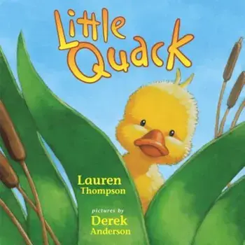 Little Quack, Hardcover/Lauren Thompson
