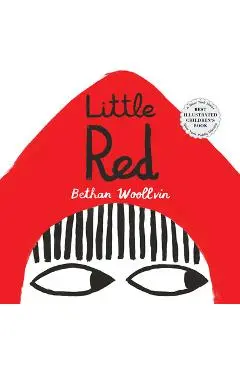 Little Red - Bethan Woollvin