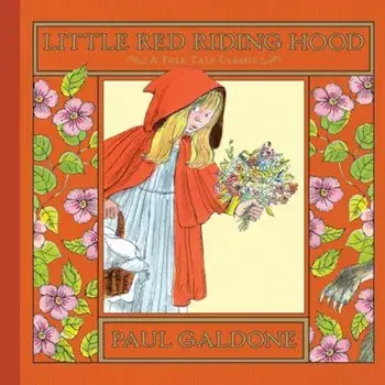 Little Red Riding Hood, Hardcover/Paul Galdone