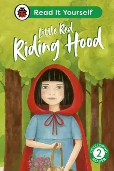 Little Red Riding Hood: Read It Yourself - Level 2 Developing Reader, Hardback/Ladybird