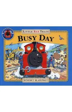 Little Red Train: Busy Day - Benedict Blathwayt