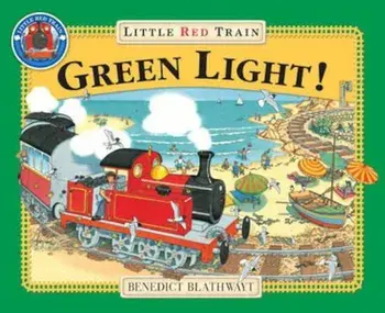 Little Red Train: Green Light, Paperback/Benedict Blathwayt