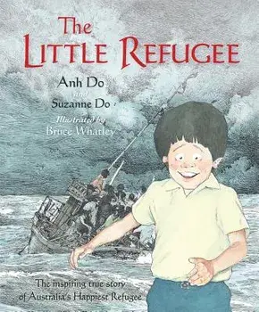 Little Refugee, Hardcover/Anh Do