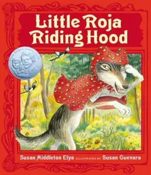 Little Roja Riding Hood, Hardcover/Susan Middleton Elya