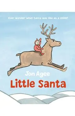 Little Santa - Jon Agee