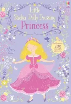 Little Sticker Dolly Dressing Princess, Paperback/Fiona Watt