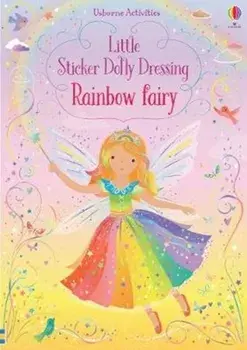 Little Sticker Dolly Dressing Rainbow Fairy, Paperback/Fiona Watt