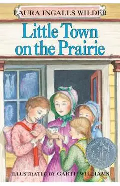 Little Town on the Prairie - Laura Ingalls Wilder