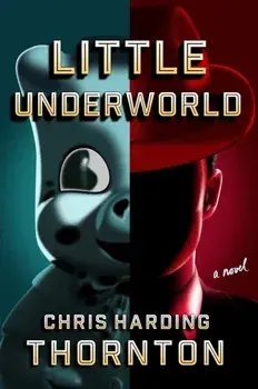 Little Underworld, Hardback/Chris Harding Thornton