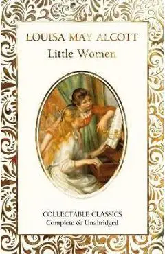 Little Women - Louisa May Alcott
