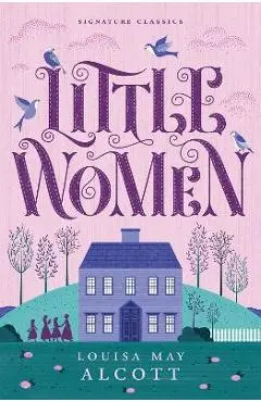 Little Women - Louisa May Alcott