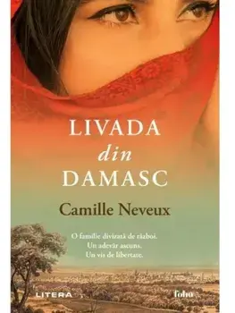 Livada din Damasc - cu autograf/Camille Neveux
