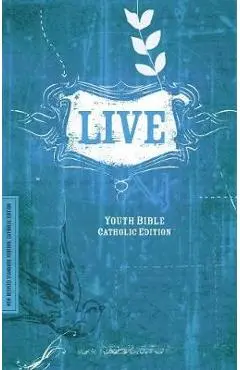 Live-NRSV-Youth Catholic - Catholic Bible Press