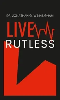 Live Rutless, Paperback/Jonathan Winningham