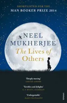 Lives of Others, Paperback/Neel Mukherjee