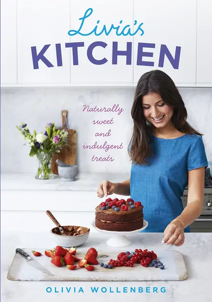 Livia's Kitchen | Olivia Wollenberg
