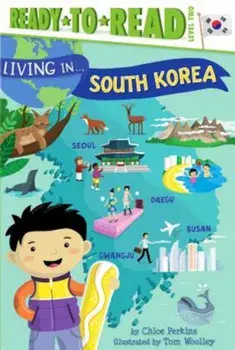 Living in . . . South Korea, Paperback/Chloe Perkins