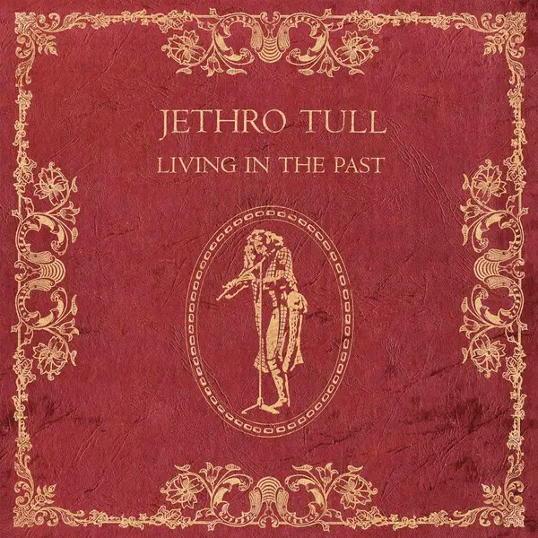 Living In The Past - Vinyl | Jethro Tull