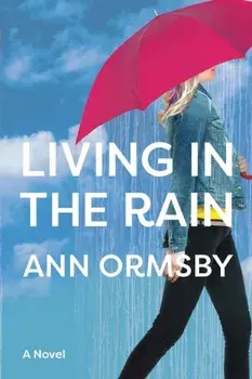 Living in the Rain: Riveting family drama, Paperback/Ann Ormsby