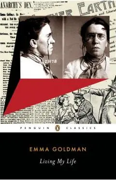 Living My Life - Emma Goldman