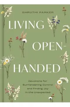 Living Open-Handed - Shruthi Parker