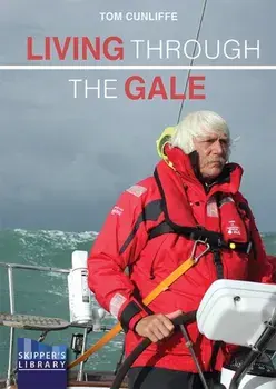 Living Through The Gale. Being Prepared for Heavy Weather at Sea, Paperback/***