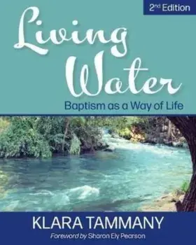 Living Water. 2nd Edition, 2nd edition, Paperback/Klara Tammany