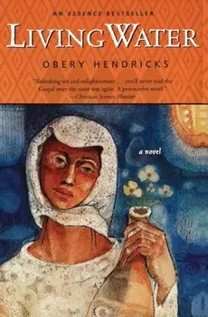 Living Water, Paperback/Obery Hendricks