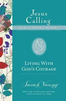 Living with God's Courage, Paperback/Sarah Young