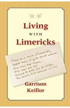 Living with Limericks - Garrison Keillor