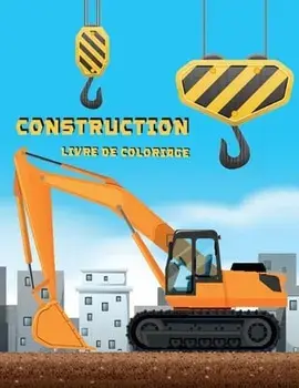 Livre De Coloriage Sur La Construction: Livre d'activités pour les enfants, Paperback/Norea Dahlberg
