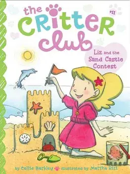 Liz and the Sand Castle Contest, 11, Hardcover/Callie Barkley