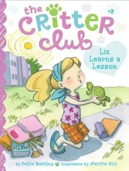 Liz Learns a Lesson, Hardcover/Callie Barkley