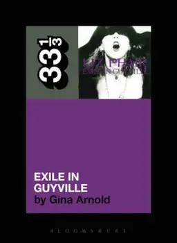 Liz Phair's Exile in Guyville, Paperback/Gina Arnold